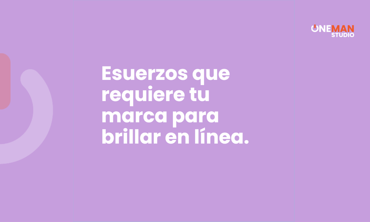 Esfuerzos Y Refuerzos Para Tu Marca.